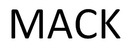 MACK